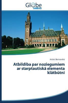 Atbild Ba Par Noziegumiem AR Starptautisk Eleme... [Latvian] 363969404X Book Cover