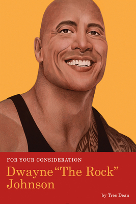 For Your Consideration: Dwayne the Rock Johnson 1683691490 Book Cover