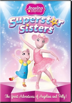 Angelina Ballerina: Superstar Sisters            Book Cover