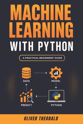 Machine Learning with Python: A Practical Begin... 1686658494 Book Cover