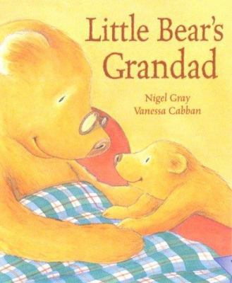 Little Bear's Grandad 1854306375 Book Cover