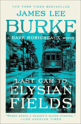 Last Car to Elysian Fields 1982100281 Book Cover
