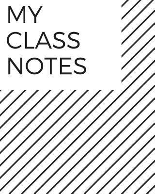 My Class Notes 1976112508 Book Cover