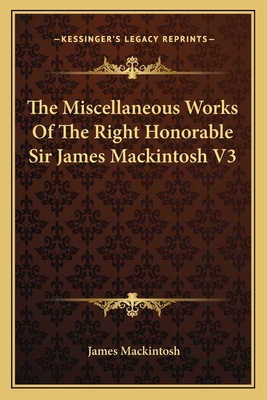 The Miscellaneous Works Of The Right Honorable ... 1163129607 Book Cover