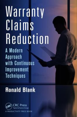 Warranty Claims Reduction: A Modern Approach wi... 1482209128 Book Cover