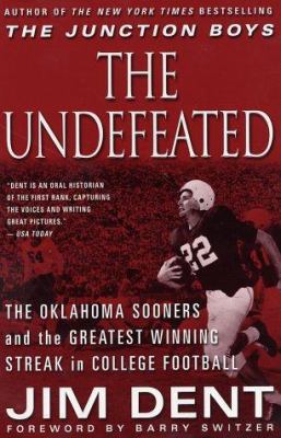 The Undefeated: The Oklahoma Sooners and the Gr... 0312303262 Book Cover