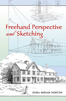 FreeHand Perspective and Sketching 0486447529 Book Cover