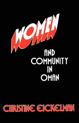 Women and Community in Oman 0814721656 Book Cover