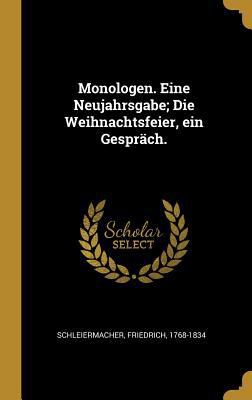 Monologen. Eine Neujahrsgabe; Die Weihnachtsfei... [German] 0353839981 Book Cover