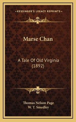 Marse Chan: A Tale Of Old Virginia (1892) 1168787556 Book Cover