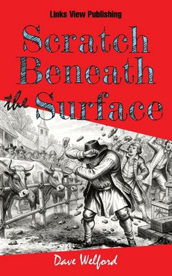 Scratch Beneath the Surface 1036932257 Book Cover