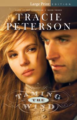 Taming the Wind [Large Print] 0764210513 Book Cover