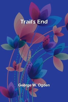 Trail's End 9357963766 Book Cover