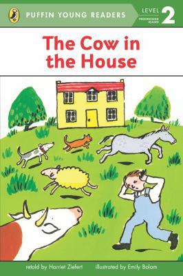 The Cow in the House (Level 2) ( house of cows ... 0448462982 Book Cover