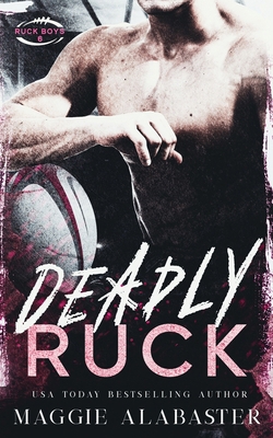 Deadly Ruck 1764059352 Book Cover