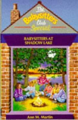 Babysitters at Shadow Lake (Babysitters Club Sp... 0590552406 Book Cover