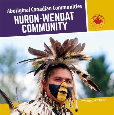 Huron-Wendat Community 1773080016 Book Cover