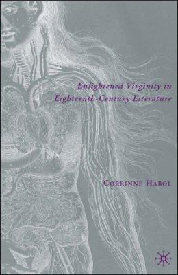 Enlightened Virginity in Eighteenth-Century Lit... 1403974942 Book Cover