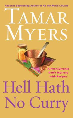 Hell Hath No Curry: A Pennsylvania Dutch Mystery 0451221672 Book Cover