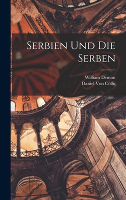 Serbien und die Serben [German] 101698684X Book Cover