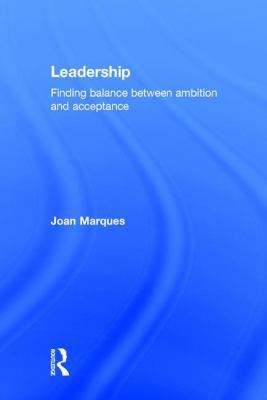 Leadership: Finding balance between ambition an... 1138905453 Book Cover