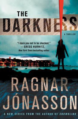 The Darkness: A Thriller 1250171032 Book Cover