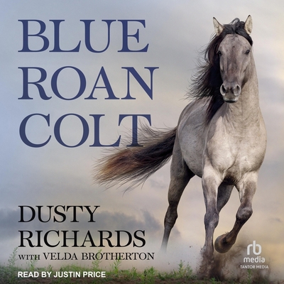 Blue Roan Colt B0C22LG3FD Book Cover