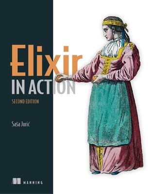 Elixir in Action 1617295027 Book Cover