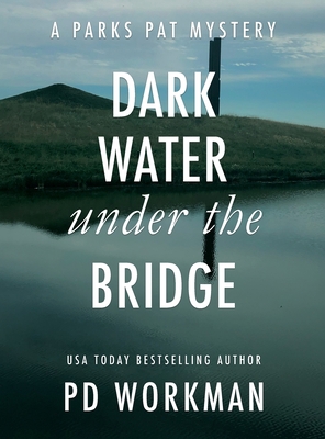 Dark Water Under the Bridge: A quick-read polic... [Large Print] 1774680742 Book Cover