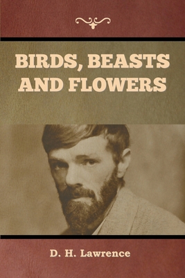 Birds, Beasts and Flowers 1636379117 Book Cover