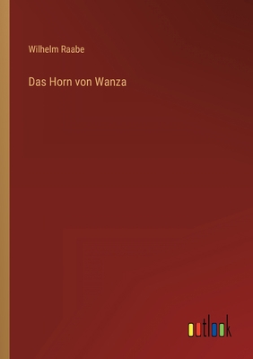 Das Horn von Wanza [German] 3368265628 Book Cover