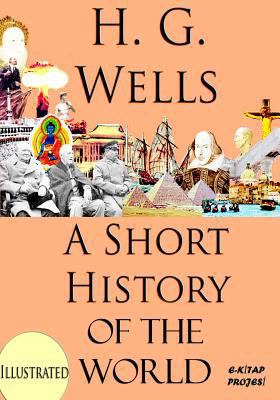 A Short History of the World: Illustrated 1499698720 Book Cover