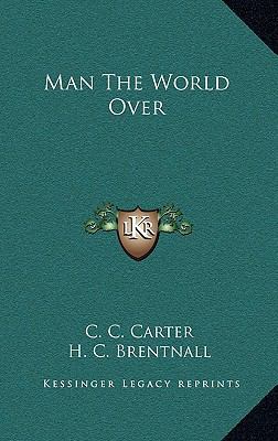 Man The World Over 1166119572 Book Cover