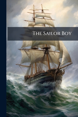 The Sailor Boy: A Novel, Issues 1-2 1143518438 Book Cover