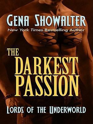 The Darkest Passion (Lords of the Underworld) [Large Print] 1410429652 Book Cover