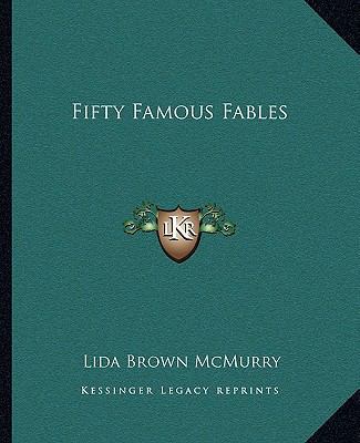 Fifty Famous Fables 1162662700 Book Cover
