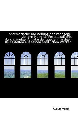 Systematische Darstellung Der Padagogik Johann ... 1103781464 Book Cover