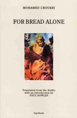 For Bread Alone: An Autorbiography 0863561381 Book Cover