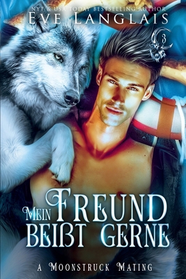 Mein Freund beißt gern [German] [Large Print] 1773845519 Book Cover