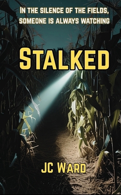 Stalked B0GY7NK377 Book Cover
