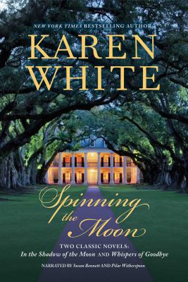 Spinning the Moon - Two Classic Novels, In the ... 150192222X Book Cover