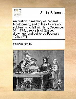 An oration in memory of General Montgomery, and... 117147251X Book Cover