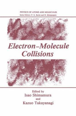 Electron-Molecule Collisions 1461294436 Book Cover