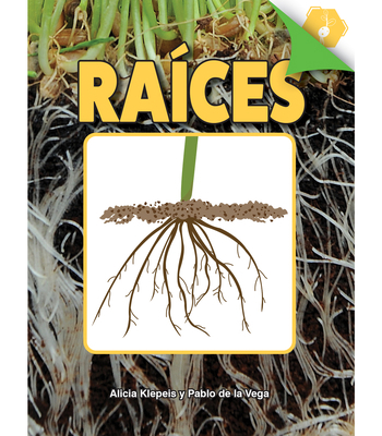 Raíces: Roots [Spanish] 1731654987 Book Cover
