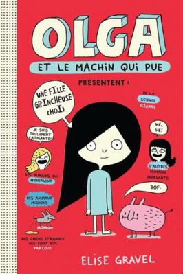 Olga Et Le Machin Qui Pue [French] 1443159255 Book Cover
