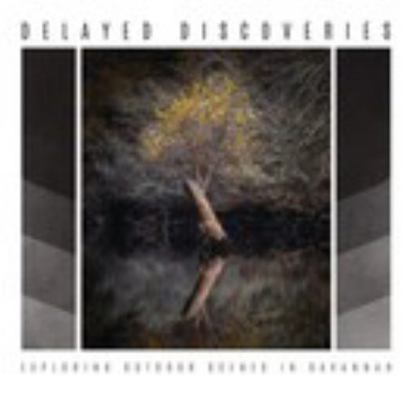 Paperback Delayed Discoveries - Softcover Book