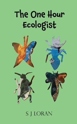 The One Hour Ecologist 1836150695 Book Cover