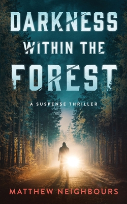 Darkness Within the Forest 0998652520 Book Cover