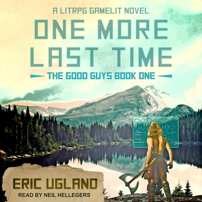 One More Last Time: A Litrpg/Gamelit Novel B08ZDGRC9P Book Cover