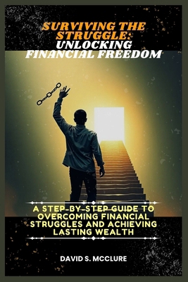 Surviving the Struggle: Unlocking Financial Fre...            Book Cover